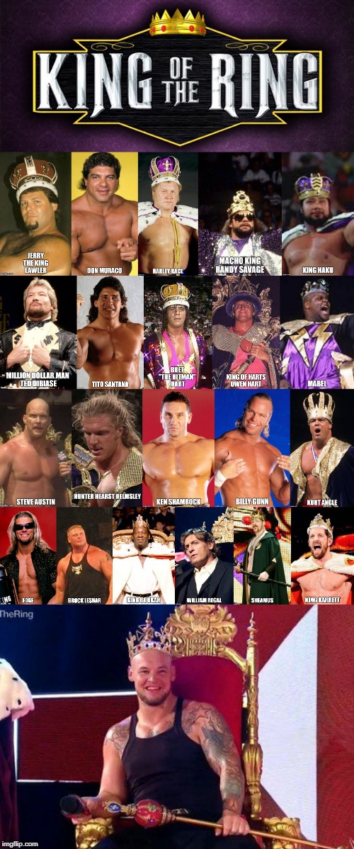 image tagged in pro wrestling,kings | made w/ Imgflip meme maker