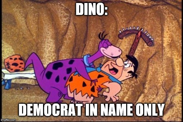 Pet can't control licker | DINO:; DEMOCRAT IN NAME ONLY | image tagged in election 2020 | made w/ Imgflip meme maker