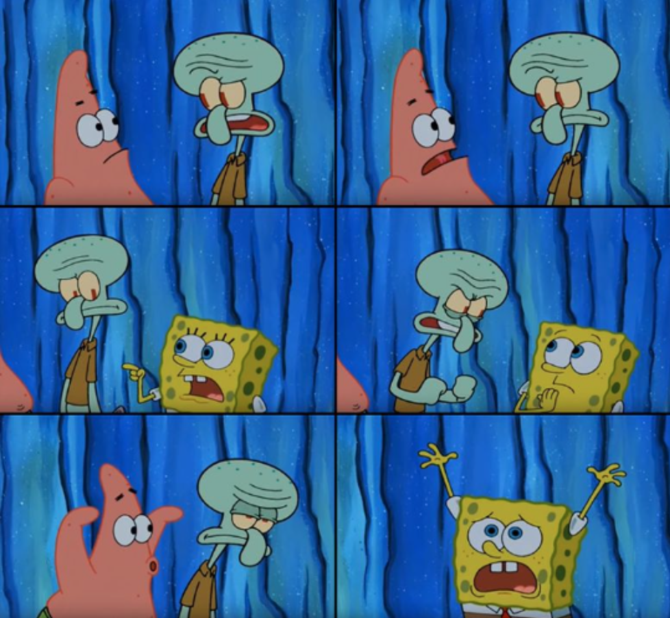 High Quality Stop it Patrick, you're scaring him! (Correct text boxes) Blank Meme Template