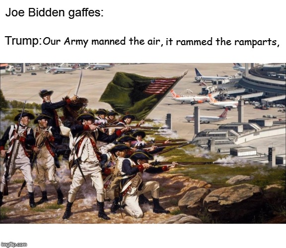 High Quality Joe Bidden Gaffes Trump Revolutionary Airport Blank Meme Template