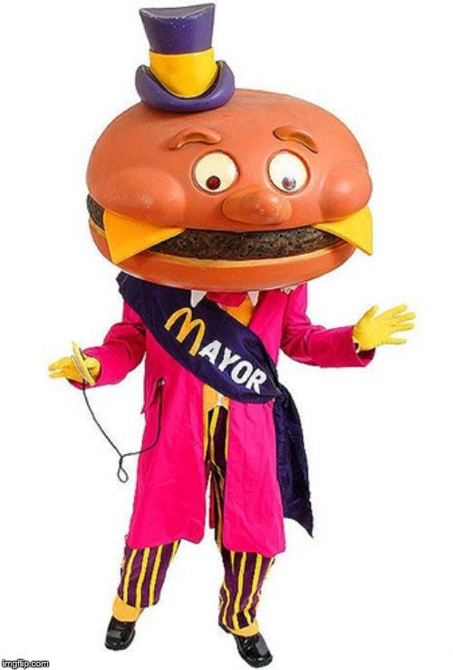 Mayor McCheese | image tagged in mayor mccheese | made w/ Imgflip meme maker