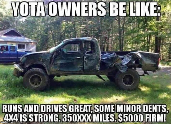 image tagged in for sale,toyota,beat up | made w/ Imgflip meme maker