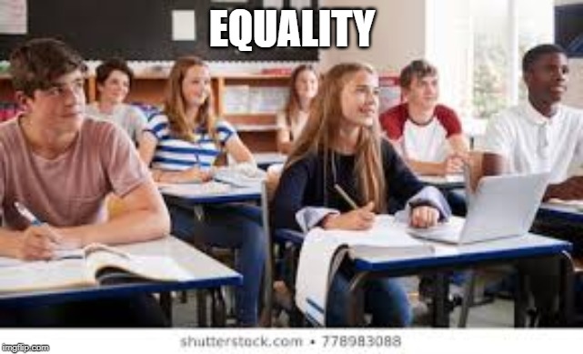 EQUALITY | made w/ Imgflip meme maker