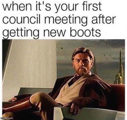 Obi-Wan Loves His Boots All Right | image tagged in obi wan kenobi,new boots,repost,star wars | made w/ Imgflip meme maker