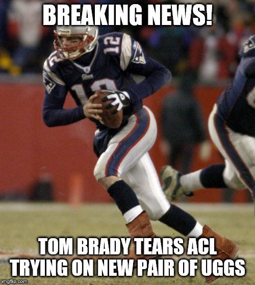 sports tom brady uggs Memes & GIFs - Imgflip