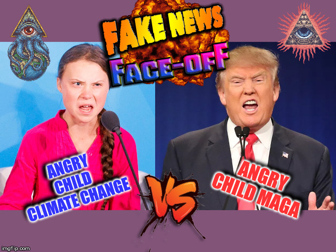 Get Triggered!!! | ANGRY CHILD CLIMATE CHANGE; ANGRY CHILD MAGA; ANGRY CHILD CLIMATE CHANGE; ANGRY CHILD MAGA | image tagged in memes,funny,fake news,dank memes,maga,climate change | made w/ Imgflip meme maker