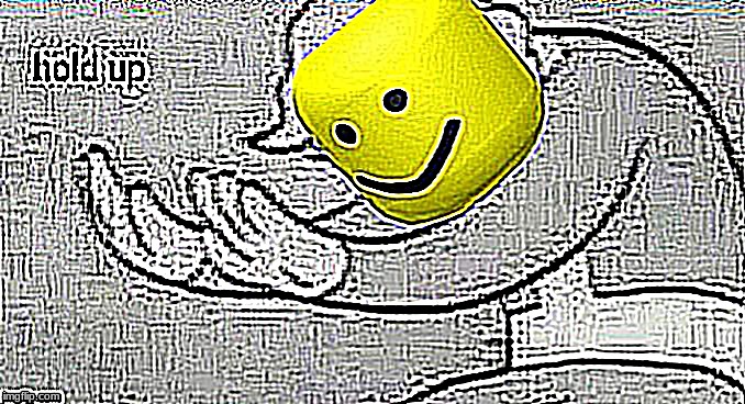 Hold Up | image tagged in oof,fallout hold up | made w/ Imgflip meme maker