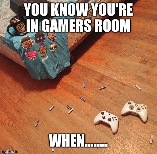 You know when you walk in a dedicated gamers room when you see this!!! Consistently!! | YOU KNOW YOU'RE IN GAMERS ROOM; WHEN........ | image tagged in gamers,nba,teens,xbox,fortnite | made w/ Imgflip meme maker