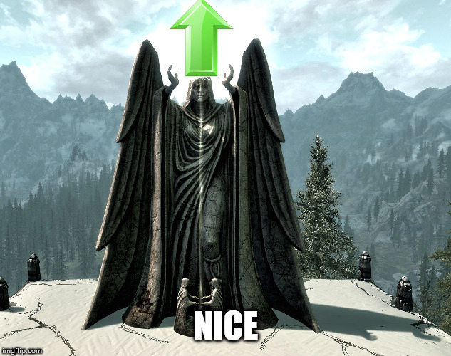 skyrim upvote | NICE | image tagged in skyrim upvote | made w/ Imgflip meme maker