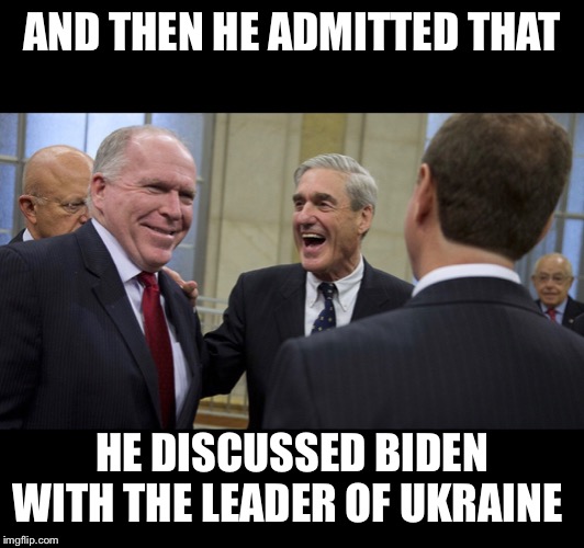 AND THEN HE ADMITTED THAT; HE DISCUSSED BIDEN WITH THE LEADER OF UKRAINE | image tagged in impeachment,trump impeachment,biden trump | made w/ Imgflip meme maker