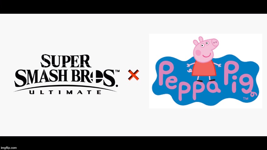 Super Smash Bros Ultimate X Blank | image tagged in super smash bros ultimate x blank,peppa pig,super smash bros,memes,funny | made w/ Imgflip meme maker