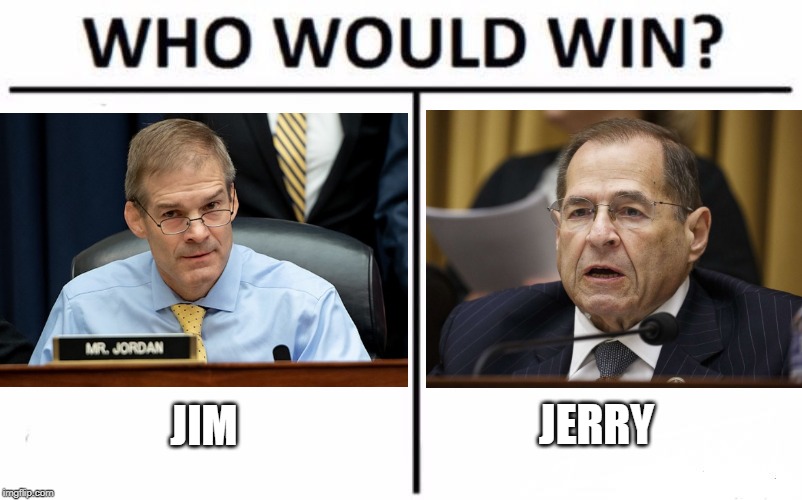 JERRY CANT EVEN HANDLE A SANDWICH | JERRY; JIM | image tagged in jim jordan,jerry nadler,congress | made w/ Imgflip meme maker
