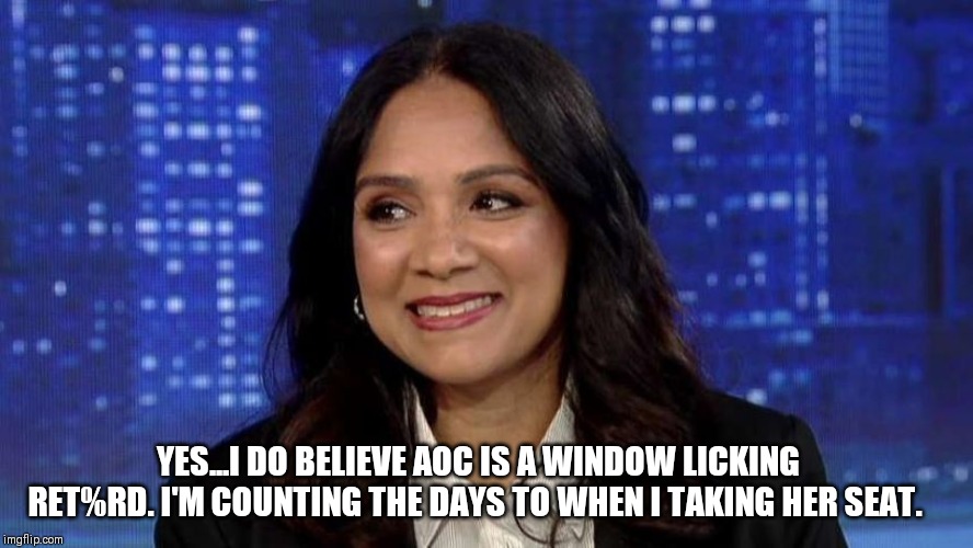 Badrun Khan in a recent interview | YES...I DO BELIEVE AOC IS A WINDOW LICKING RET%RD. I'M COUNTING THE DAYS TO WHEN I TAKING HER SEAT. | image tagged in badrun khan,aoc stumped,new york,liberals,libtards,election 2020 | made w/ Imgflip meme maker