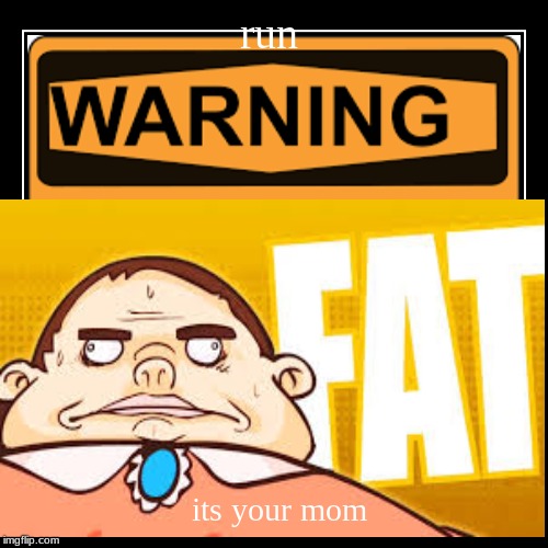 image tagged in funny,demotivationals | made w/ Imgflip demotivational maker