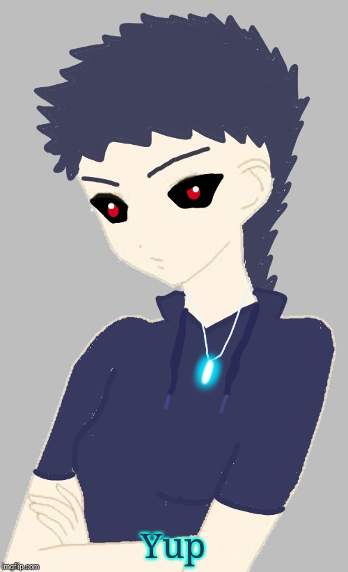 Yup | image tagged in corviknight girl | made w/ Imgflip meme maker