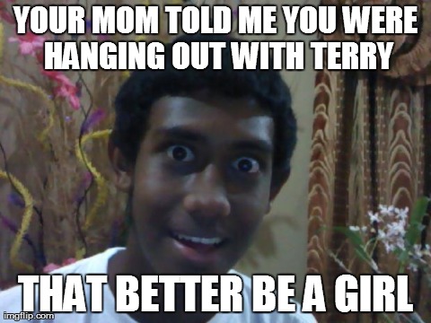 Better be a girl | made w/ Imgflip meme maker