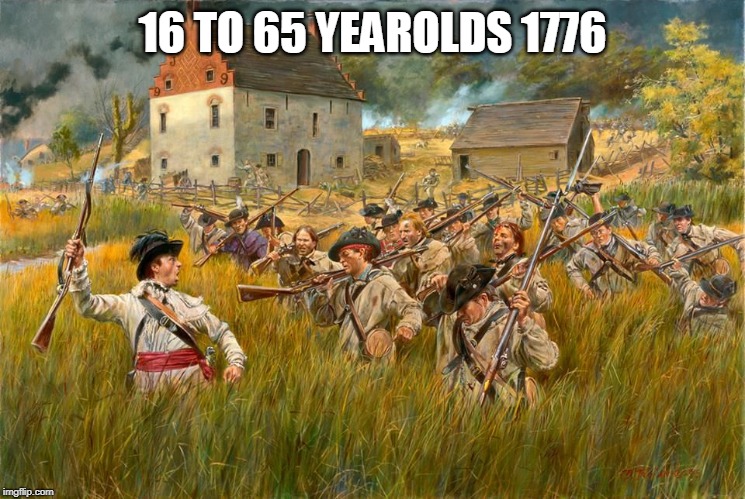 16 TO 65 YEAROLDS 1776 | made w/ Imgflip meme maker