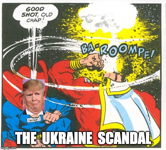 THE  UKRAINE  SCANDAL | made w/ Imgflip meme maker