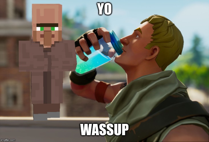 Fortnite the frog | YO; WASSUP | image tagged in fortnite the frog | made w/ Imgflip meme maker