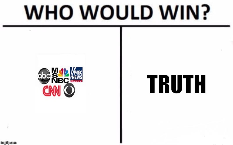 . . . and now back to Trump Derangement Syndrome Television | TRUTH | image tagged in memes,who would win,insane,party of haters,not even political | made w/ Imgflip meme maker