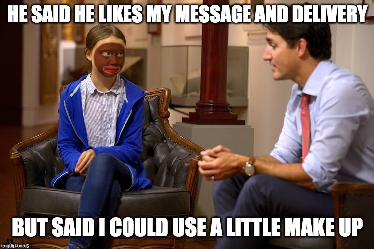 HE SAID HE LIKES MY MESSAGE AND DELIVERY BUT SAID I COULD USE A LITTLE MAKE UP | made w/ Imgflip meme maker