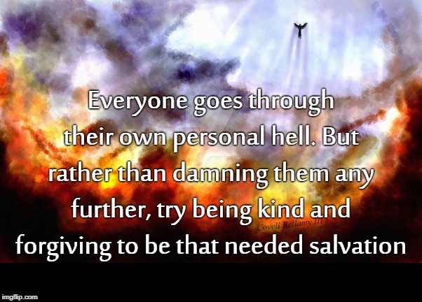 heavenly salvation | Covell Bellamy III | image tagged in heavenly salvation | made w/ Imgflip meme maker
