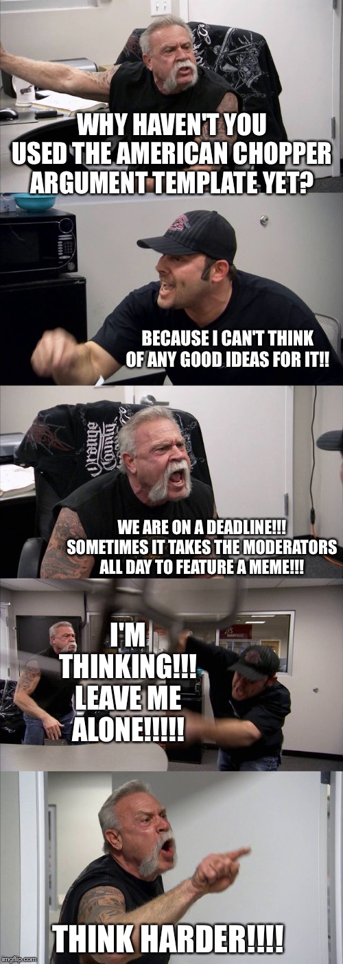 American Chopper Argument Meme Imgflip