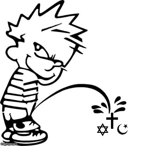 Calvin pisses on religion | image tagged in calvin peeing,christianity,judaism,islam,religion,bullshit | made w/ Imgflip meme maker