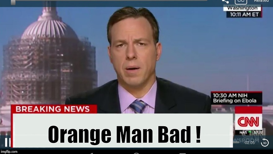 cnn breaking news template | Orange Man Bad ! | image tagged in cnn breaking news template | made w/ Imgflip meme maker