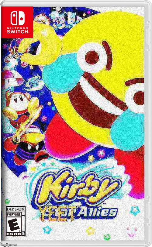 Kirby YEET Allies | image tagged in yeet,memes,kirby,nintendo switch | made w/ Imgflip meme maker