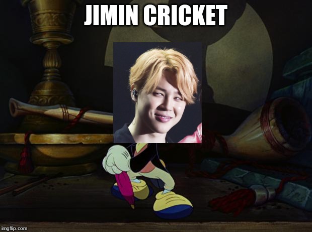 JIMIN Cricket |  JIMIN CRICKET | image tagged in jiminy cricket,bts,bangtan boys,bangtan,kpop,kpop fans be like | made w/ Imgflip meme maker
