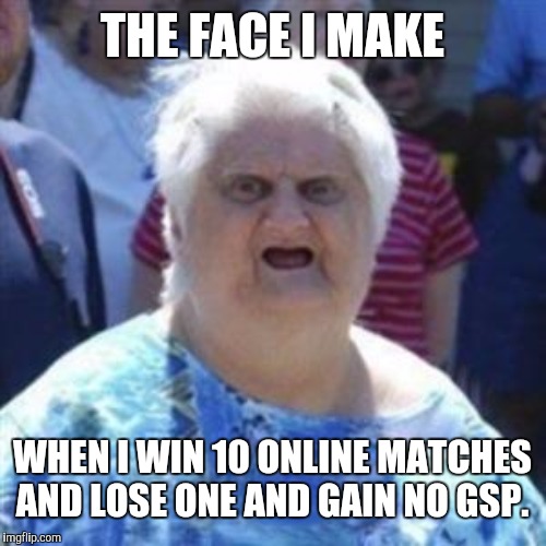 So... Difficult to get to Elite Smash. | THE FACE I MAKE; WHEN I WIN 10 ONLINE MATCHES AND LOSE ONE AND GAIN NO GSP. | image tagged in wat lady,memes,super smash bros,online gaming | made w/ Imgflip meme maker