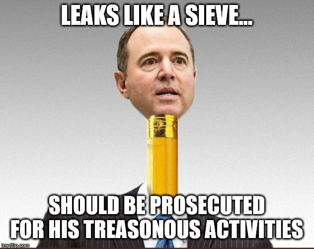 pencil | LEAKS LIKE A SIEVE... SHOULD BE PROSECUTED FOR HIS TREASONOUS ACTIVITIES | image tagged in pencil | made w/ Imgflip meme maker