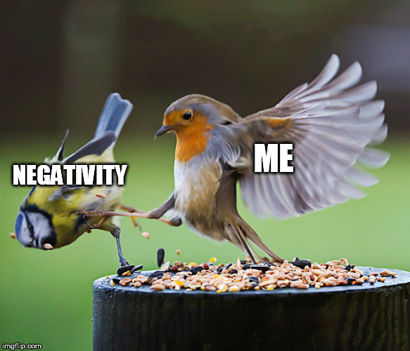 NEGATIVITY ME | made w/ Imgflip meme maker