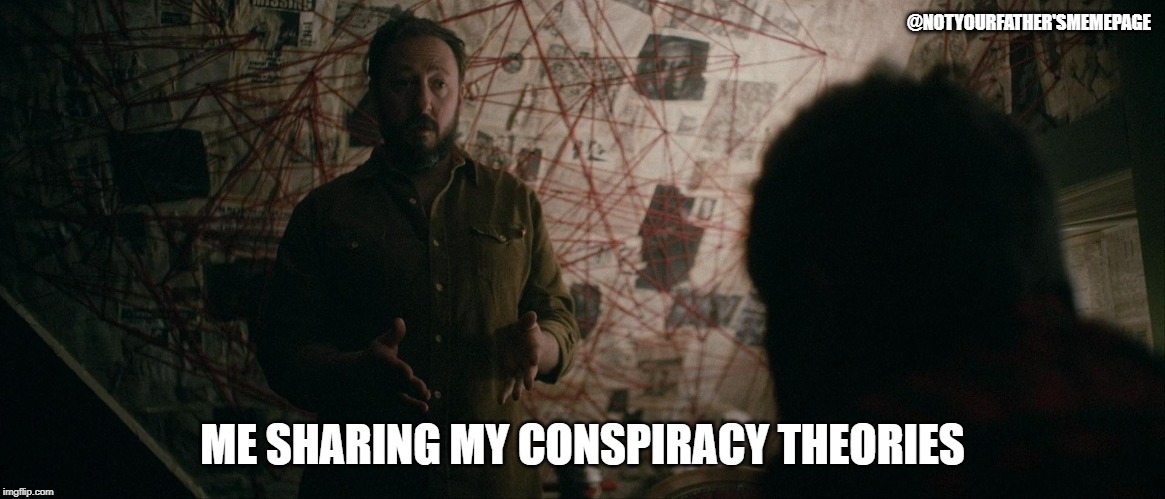 Ever look at the back of a dollar bill? | @NOTYOURFATHER'SMEMEPAGE; ME SHARING MY CONSPIRACY THEORIES | image tagged in conspiracy,conspiracy theory,conspiracy theories,charlie conspiracy always sunny in philidelphia,map,libertarian | made w/ Imgflip meme maker