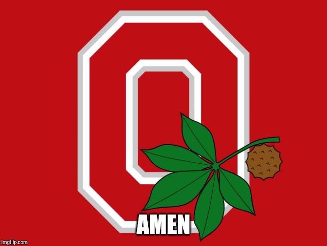 Ohio State flag | AMEN | image tagged in ohio state flag | made w/ Imgflip meme maker