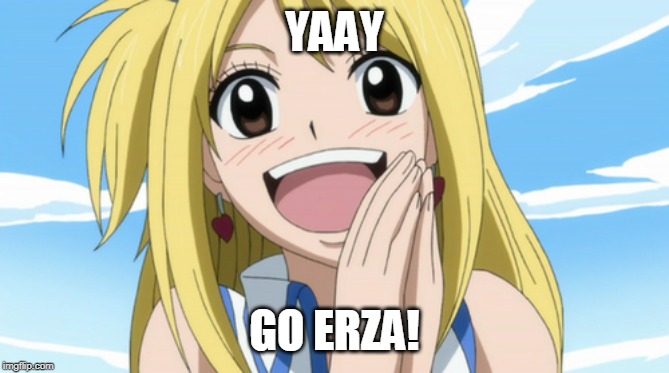 happy lucy | YAAY GO ERZA! | image tagged in happy lucy | made w/ Imgflip meme maker