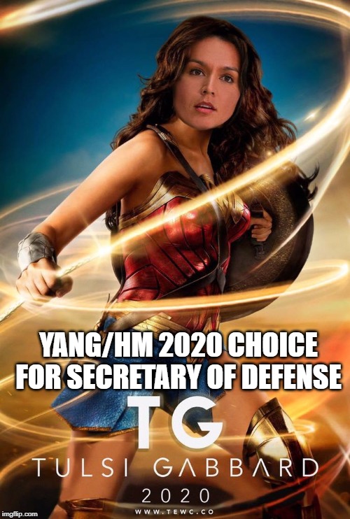 YANG/HM 2020 CHOICE FOR SECRETARY OF DEFENSE | made w/ Imgflip meme maker
