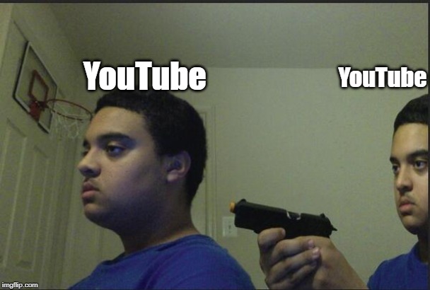 Actual footage of YouTube unverifying themselves | YouTube; YouTube | image tagged in trust nobody not even yourself | made w/ Imgflip meme maker