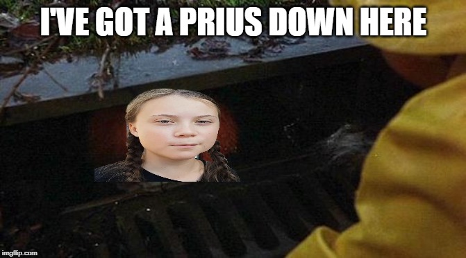 pennywise | I'VE GOT A PRIUS DOWN HERE | image tagged in pennywise | made w/ Imgflip meme maker
