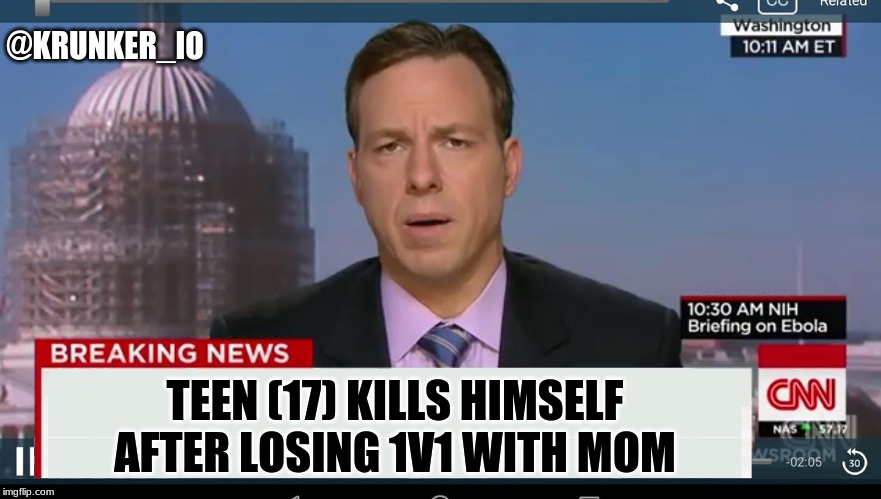 cnn breaking news template | @KRUNKER_IO; TEEN (17) KILLS HIMSELF AFTER LOSING 1V1 WITH MOM | image tagged in cnn breaking news template | made w/ Imgflip meme maker