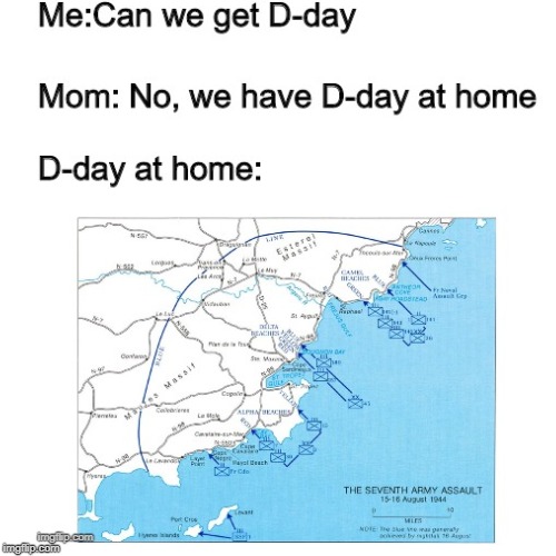 image tagged in memes,d-day | made w/ Imgflip meme maker