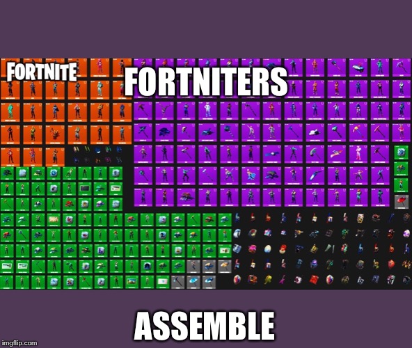Fortniters Assemble | FORTNITERS; ASSEMBLE | image tagged in fortniters assemble,fortnite,memes,funny | made w/ Imgflip meme maker