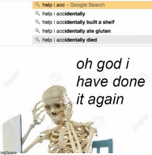image tagged in oh no,death,doot,spooky | made w/ Imgflip meme maker
