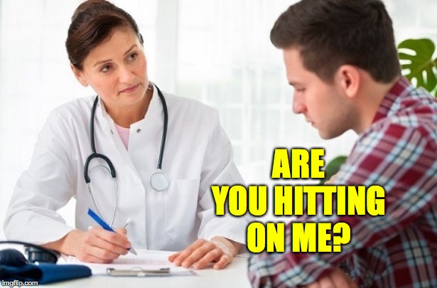 ARE YOU HITTING ON ME? | made w/ Imgflip meme maker