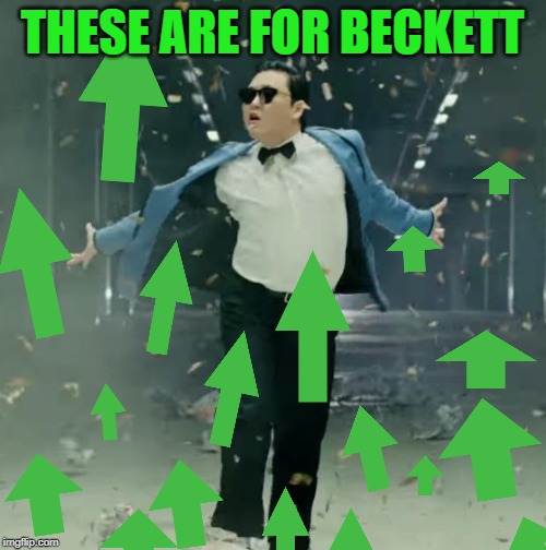 THESE ARE FOR BECKETT | made w/ Imgflip meme maker