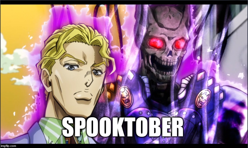 SPOOKTOBER | image tagged in spooktober | made w/ Imgflip meme maker