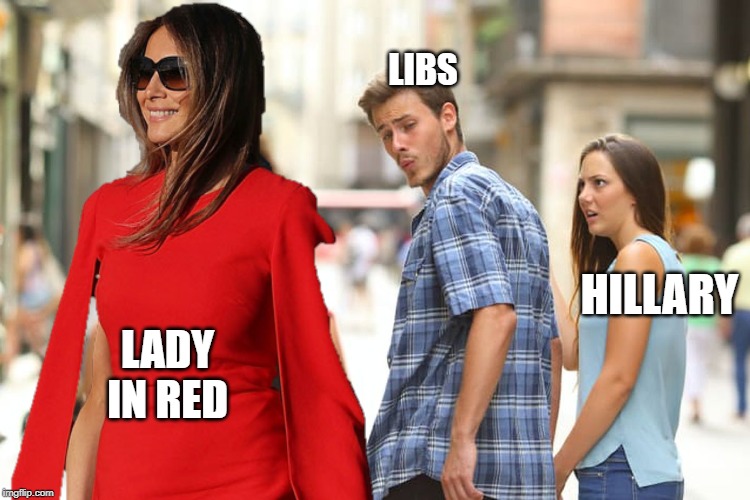 LADY IN RED LIBS HILLARY | made w/ Imgflip meme maker