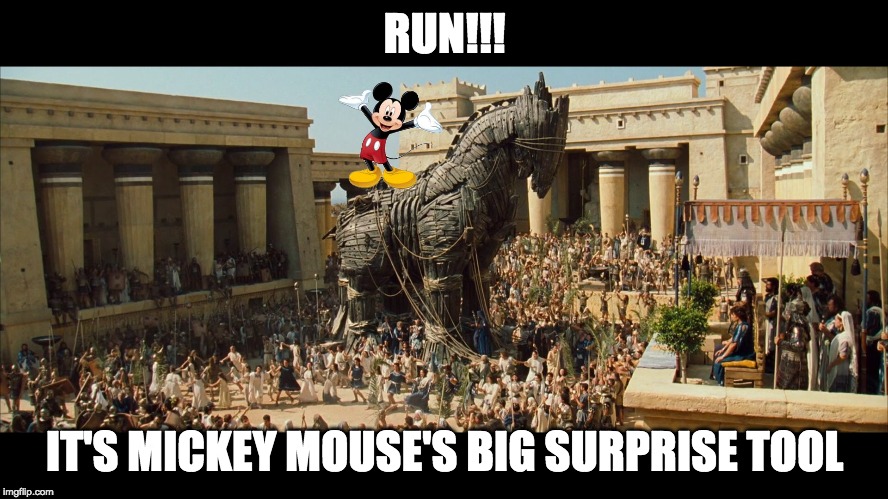 Mahathir Trojan Horse | RUN!!! IT'S MICKEY MOUSE'S BIG SURPRISE TOOL | image tagged in mahathir trojan horse | made w/ Imgflip meme maker