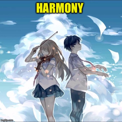 HARMONY | made w/ Imgflip meme maker